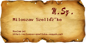 Miloszav Szellőke névjegykártya
